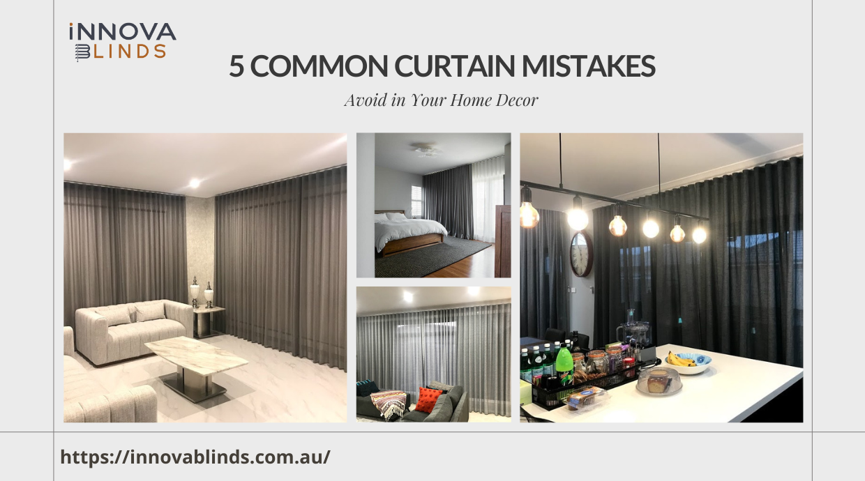 5 Common Curtain Mistakes to Avoid in Your Home Decor